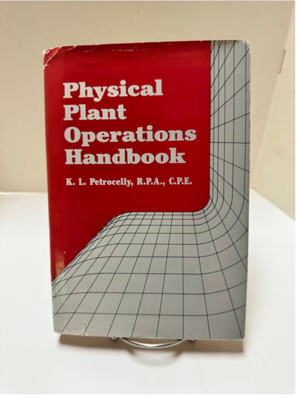 Physical Plant Operations Handbook Petrocelly 1988 Facilities Management